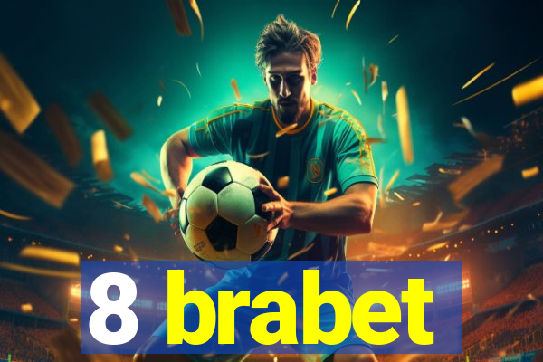 8 brabet